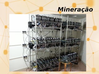 Mineração
 