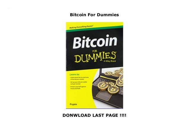 Bitcoin For Dummies