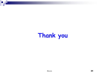 Thank you

Bitcoin

24

 