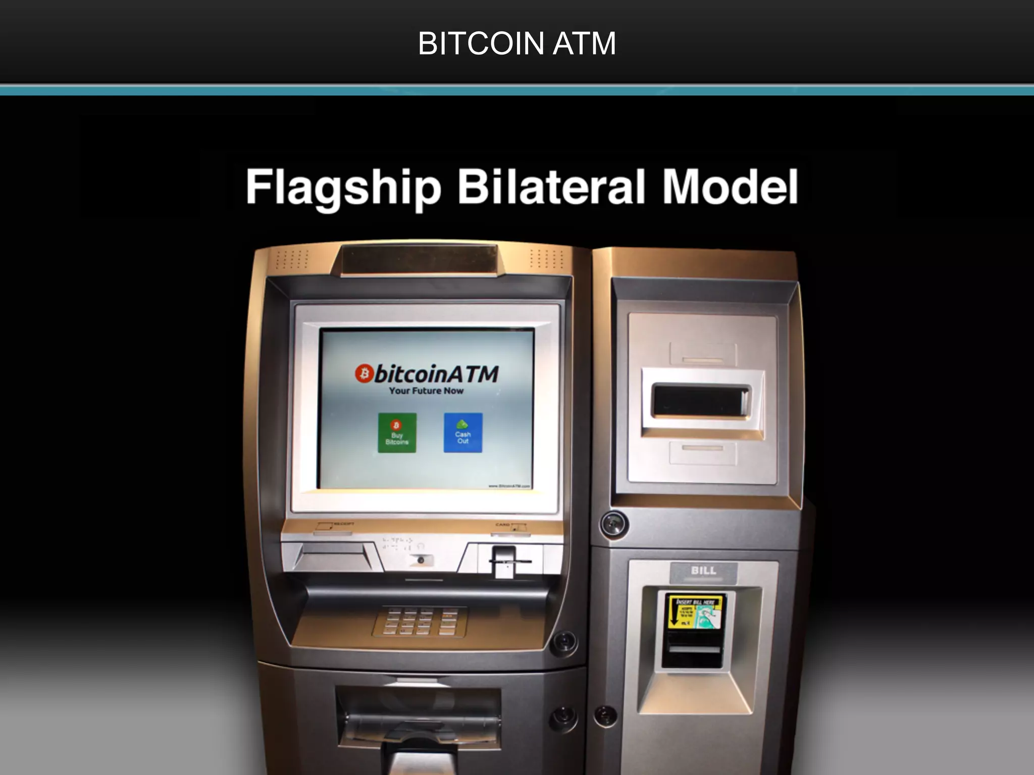 BITCOIN ATM
 