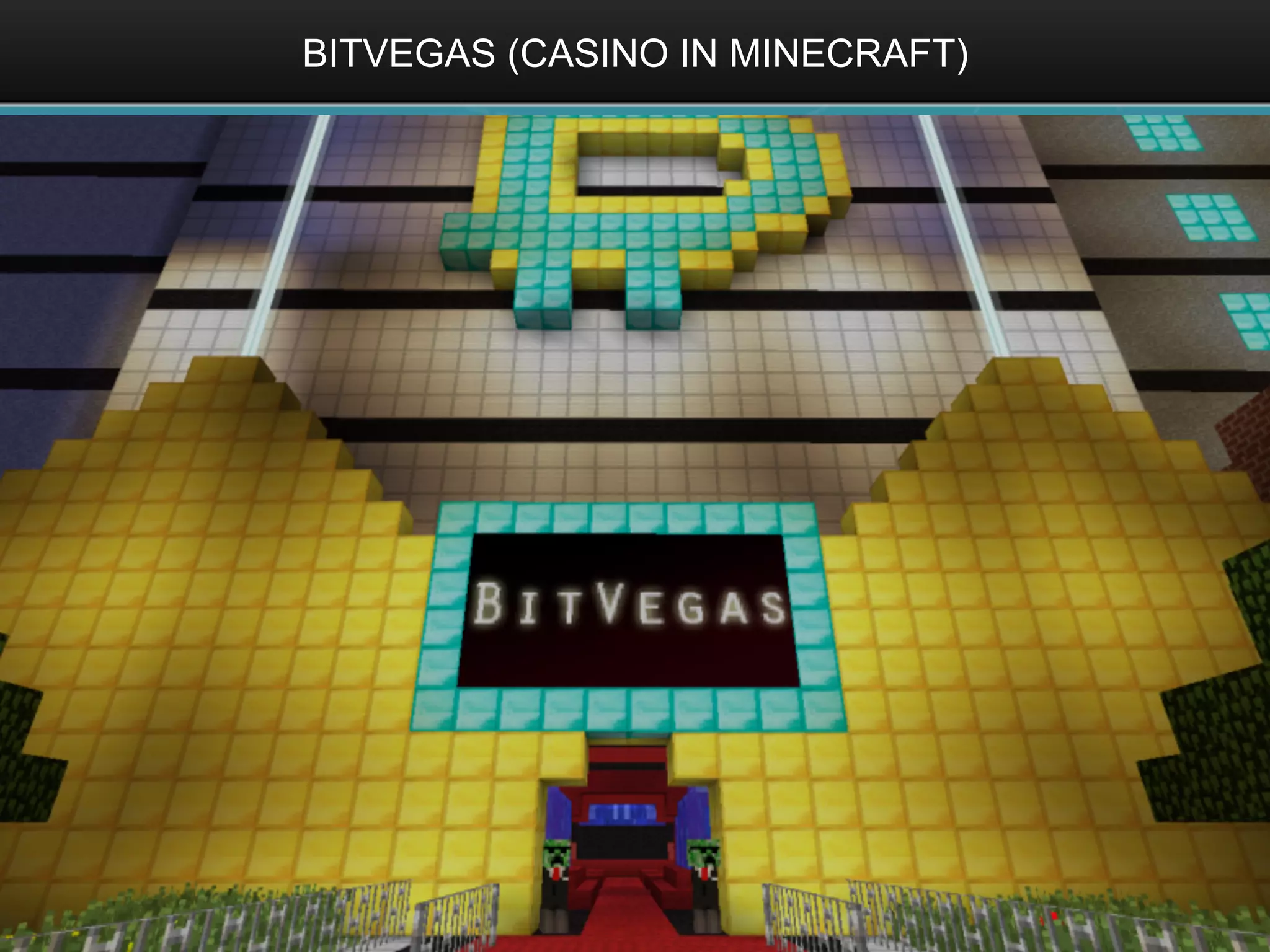 BITVEGAS (CASINO IN MINECRAFT)
 