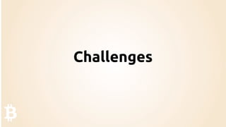 Challenges