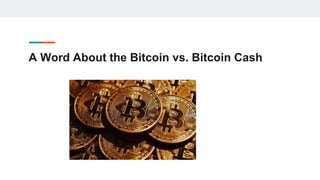 A Word About the Bitcoin vs. Bitcoin Cash
 