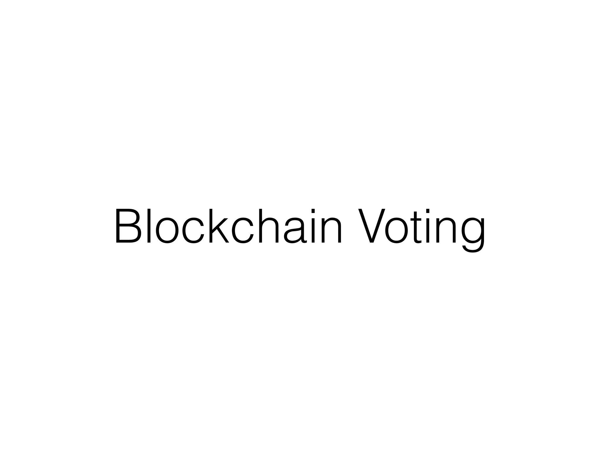 Blockchain Voting
 
