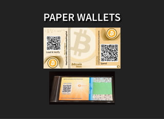PAPER WALLETS
 