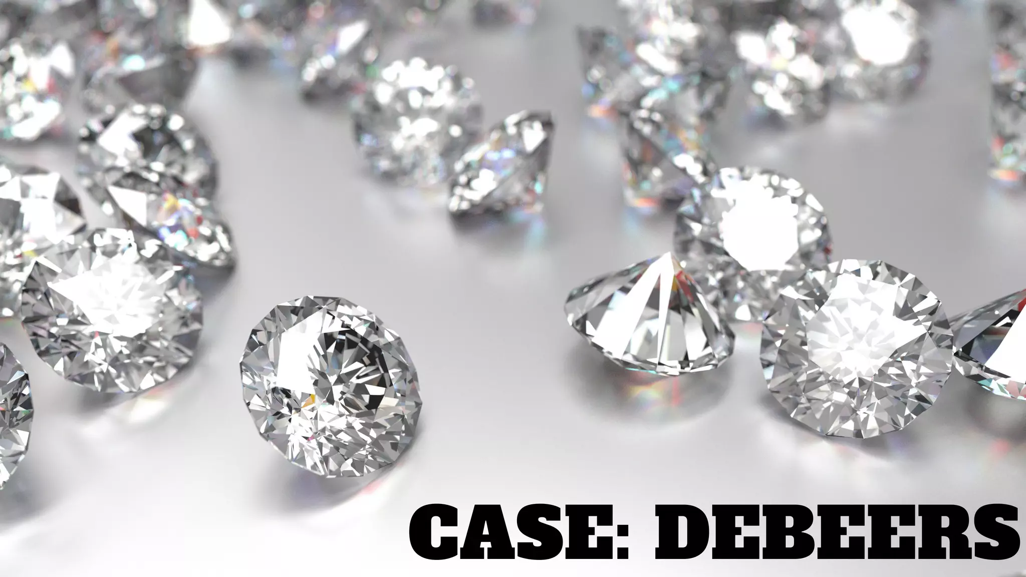 CASE: DEBEERS
 