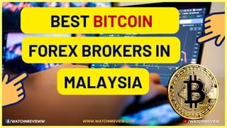 MALAYSIA
FOREX BROKERS IN
BEST BITCOIN
 