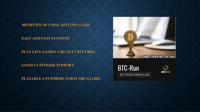 Bitcoin Gambling Earn Money Btc Run - !   