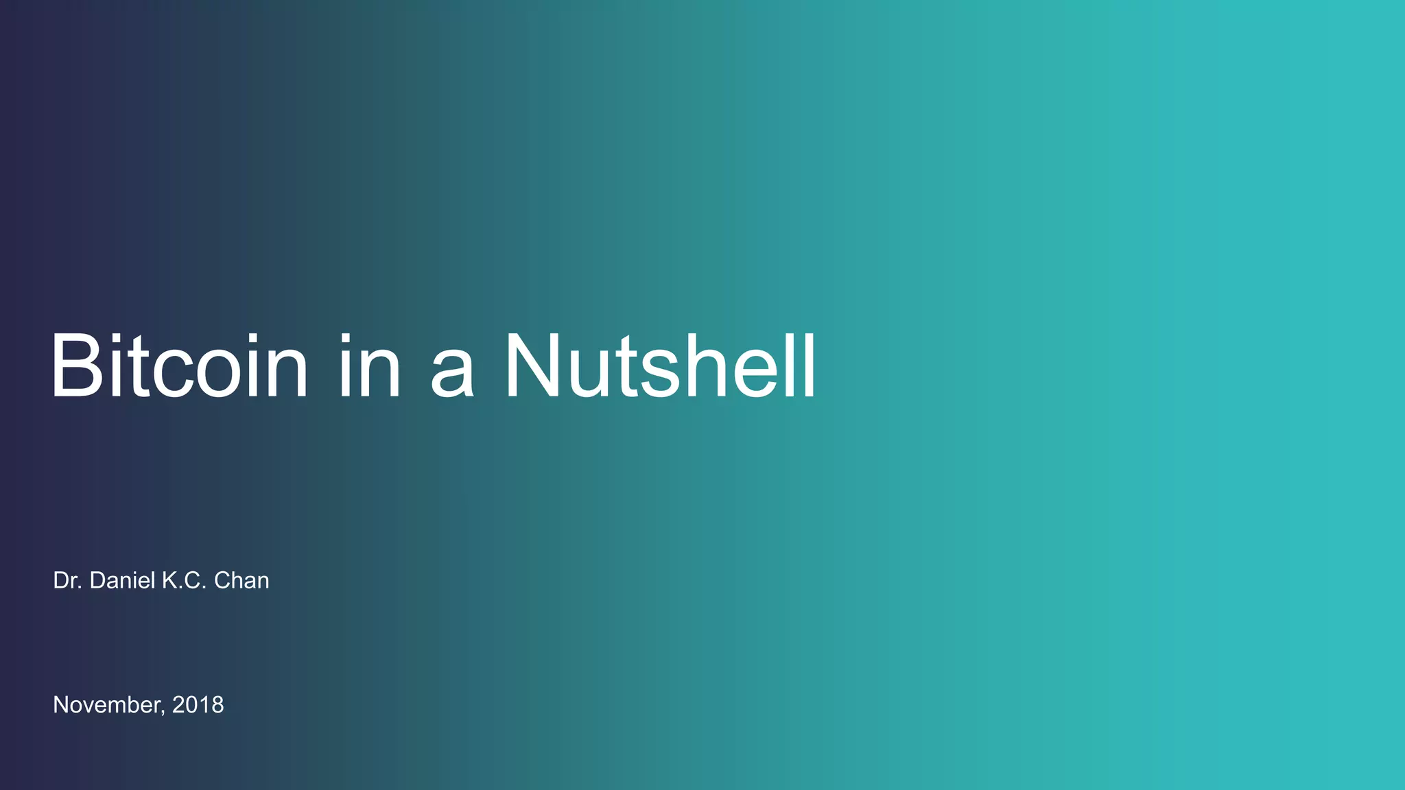 Bitcoin in a Nutshell | PDF