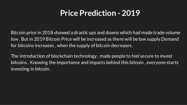 Bitcoin Price Prediction 2019 - 