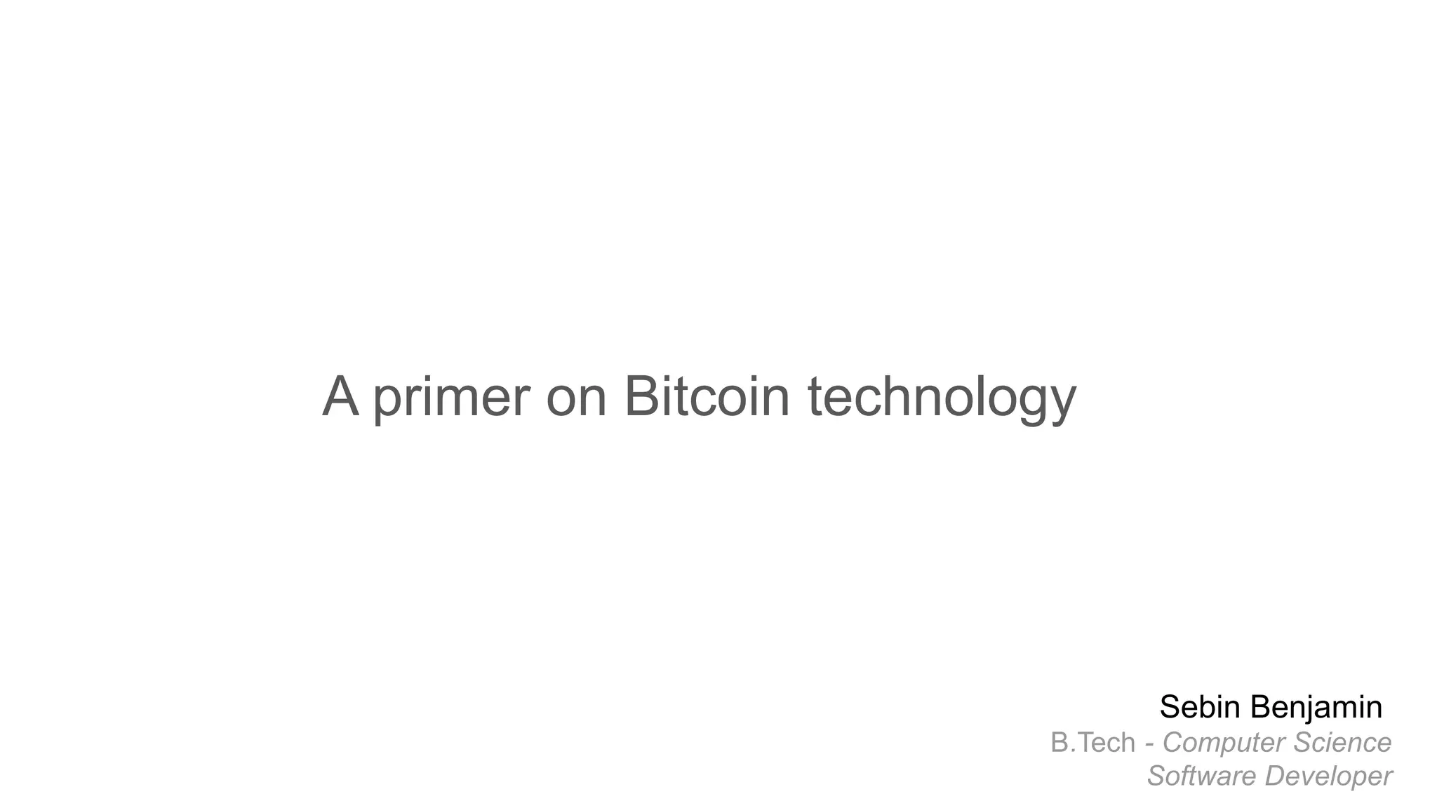 A primer on Bitcoin Technology | ODP