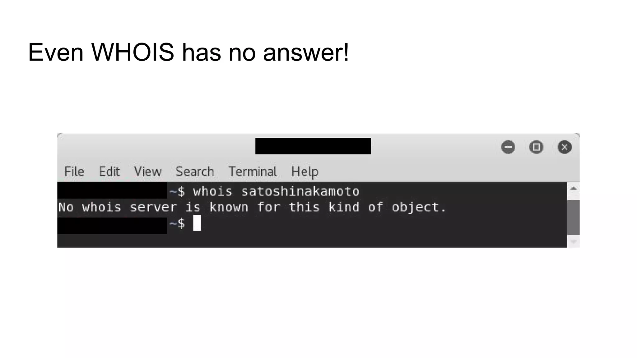 Even WHOIS has no answer!
 