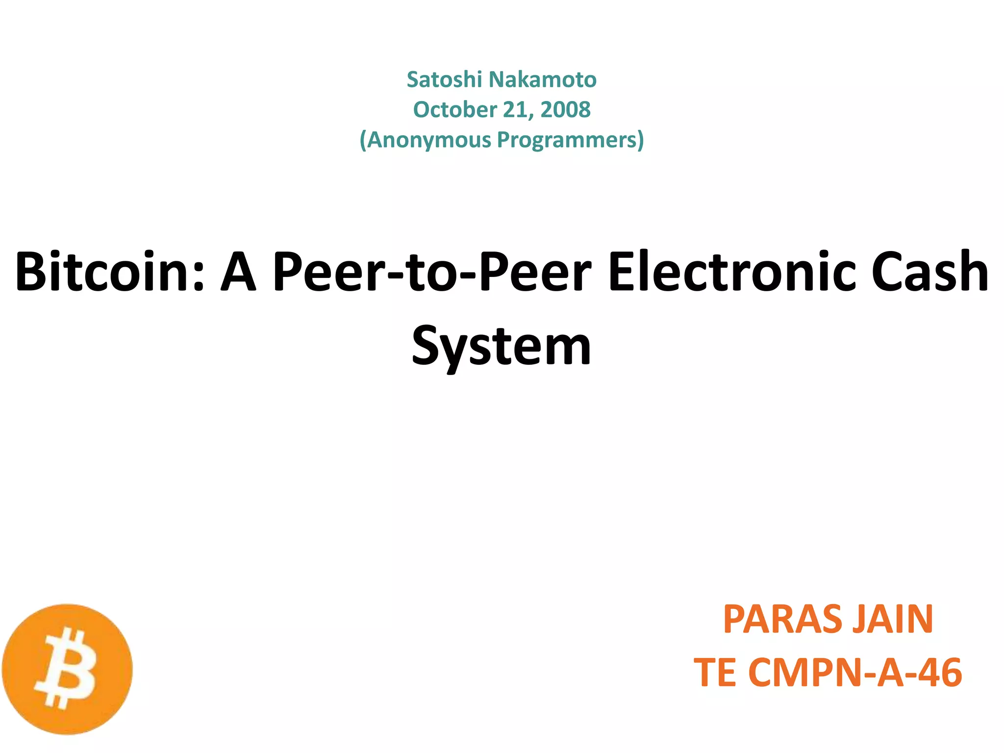 Bitcoin: A Peer-to-Peer Electronic Cash System | PPTX