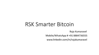 RSK Smarter Bitcoin
 