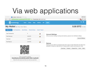 Via web applications
16
 