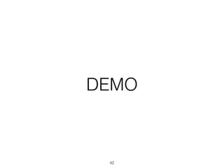DEMO
42
 