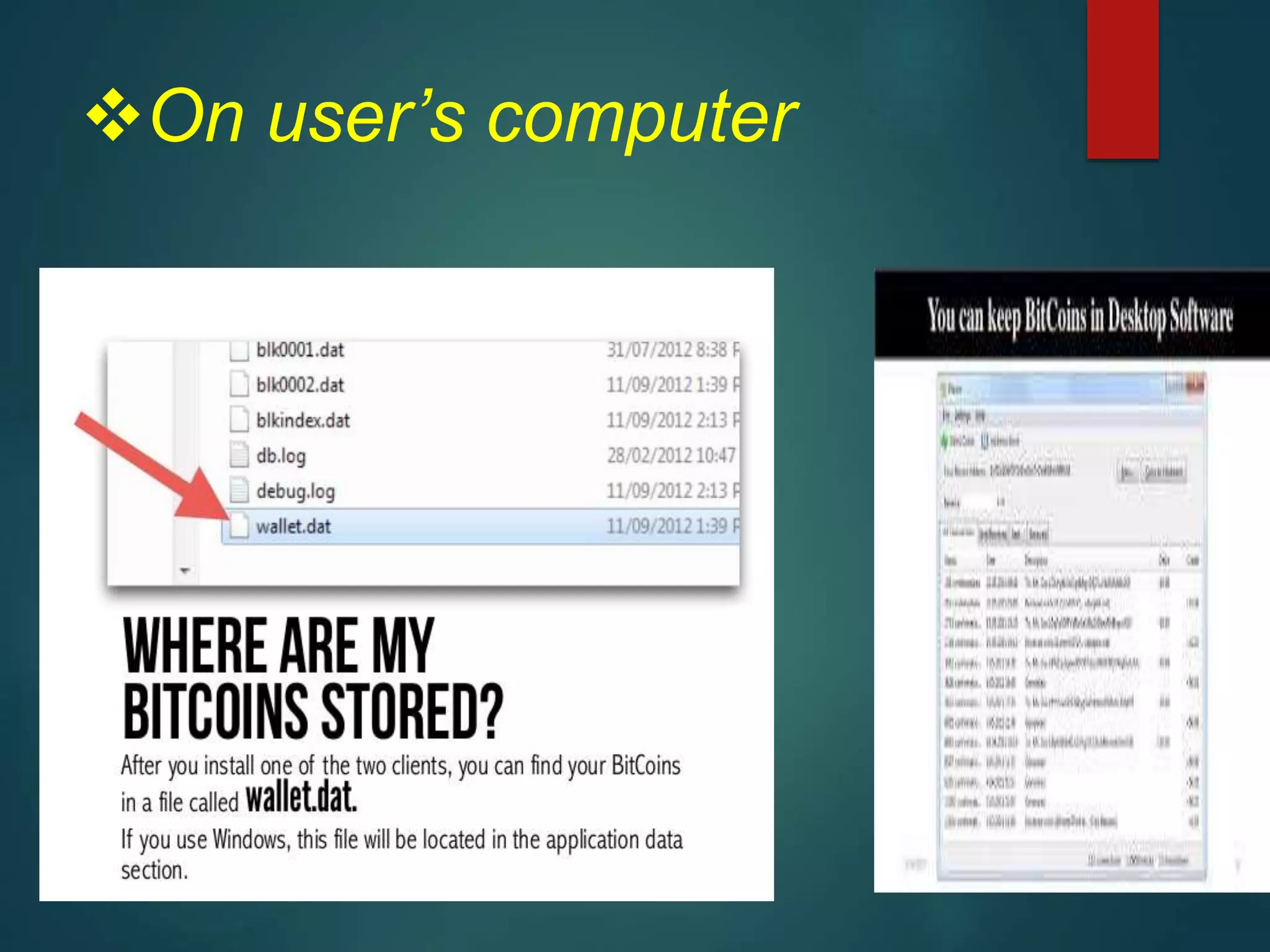 On user’s computer
 