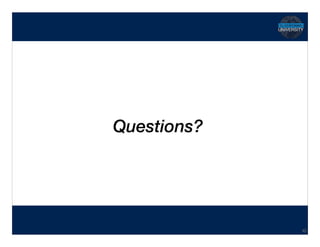 Hidden Transcript
Questions?
45
 