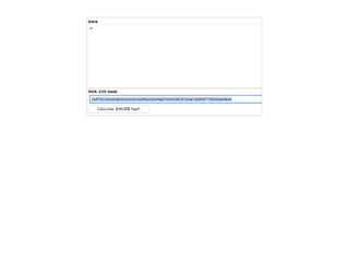 Blockchain Workspace www.blockchainworkspace.com !6
Blockchain - Hash calculation
http://www.xorbin.com/tools/sha256-hash-calculator
 