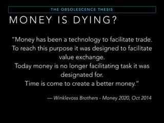 D I S C L A I M E R
F O R T H E A U D I E N C E
This presentation is for:
• informational purposes
• people interested in adopting Bitcoin
• people looking for inspiration about the
Blockchain technology
 