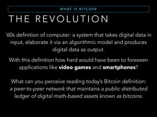 I S M O N E Y D Y I N G ?
T H E O B S O L E S C E N C E T H E S I S ( 1 )
“Money has been a technology to facilitate
trade.
To reach this purpose it was designed to
facilitate value exchange.”
 