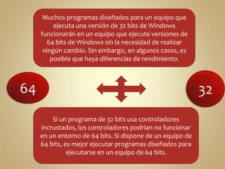 Tarjeta de videos CompatiblesCompatible 32 y 64 bitsWindows 7 de 32 bits, 64 bitsWindows XP 64 Bit Edition  