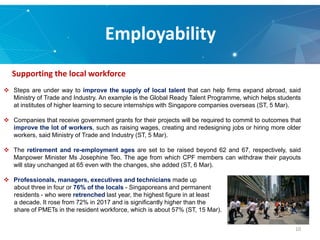 Employability
10
Supporting the local workforce
 Steps are under way to improve the supply of local talent that can help ...