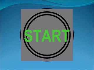 START 