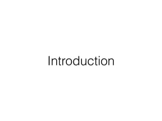 Introduction
 