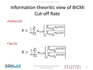 Each channel corresponds to a position in the label of a signal x ϵχ