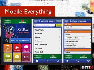 Mobile Everything
 