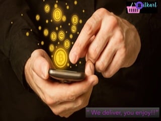 “ We deliver, you enjoy!!”
 