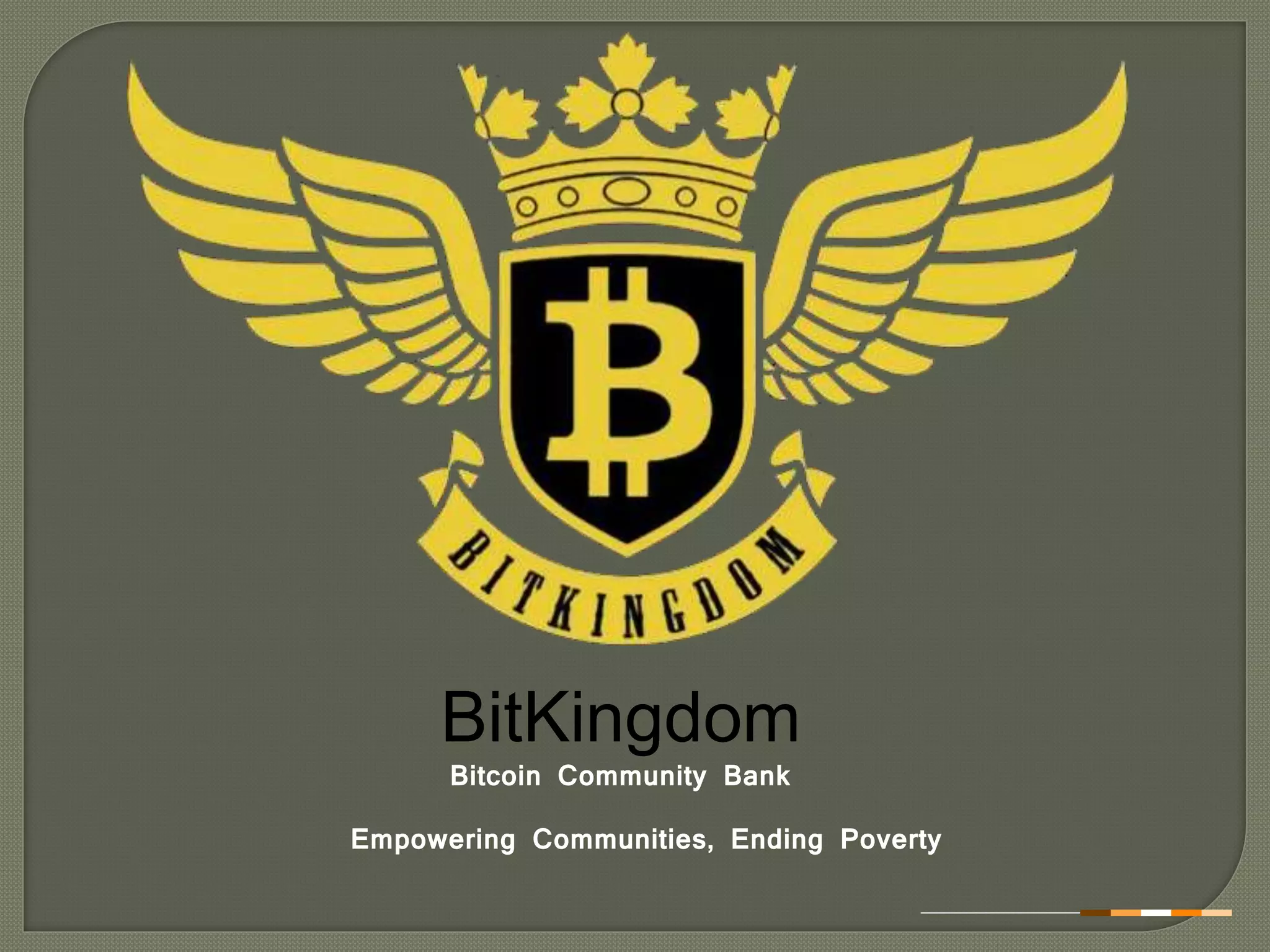 Bitkingdom- Earn Daily on Bitcoins Invested. | PPTX