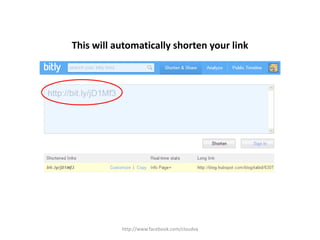 http://www.facebook.com/cloudvaThis will automatically shorten your link