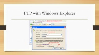 FTP with Windows Explorer
 