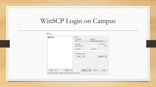 WinSCP Login on Campus
 