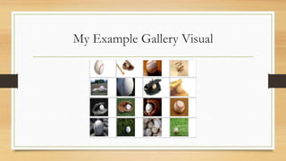 My Example Gallery Visual
 