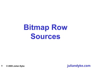 Bitmap Rows rview of internal BitmapIndexInternals.ppt