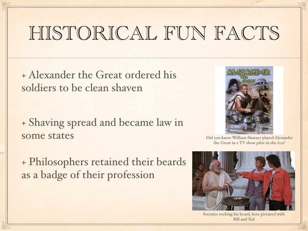 HISTORICAL FUN FACTS + Alexander