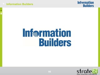 95
Information Builders
 