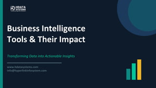 Business Intelligence Tools & Their Impact.pptx.pdf