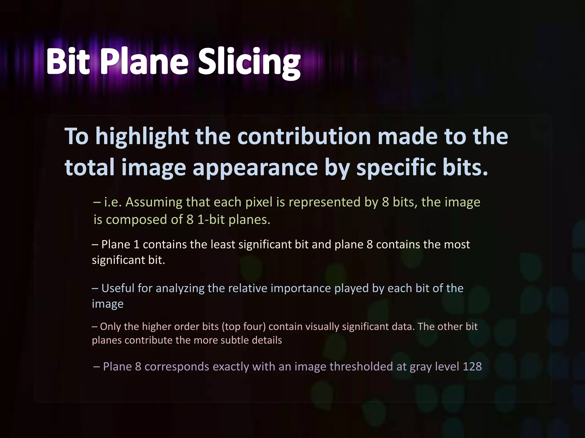 Bit plane slicing | PPTX
