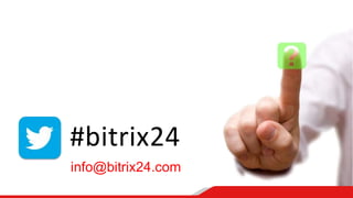 #bitrix24
info@bitrix24.com
 
