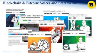 BitRush Corp │ www.bitrush.col
Blockchain & Bitcoin: Voices and Statements
 