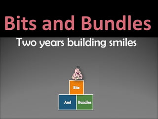 Two years building smiles 