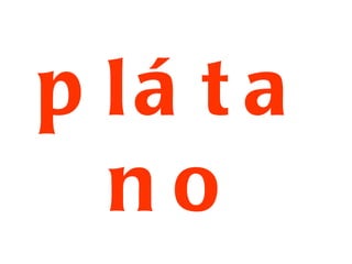 plátano 