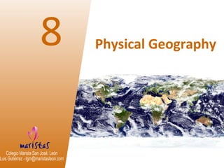 8 Physical Geography
 