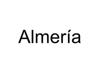 Almería