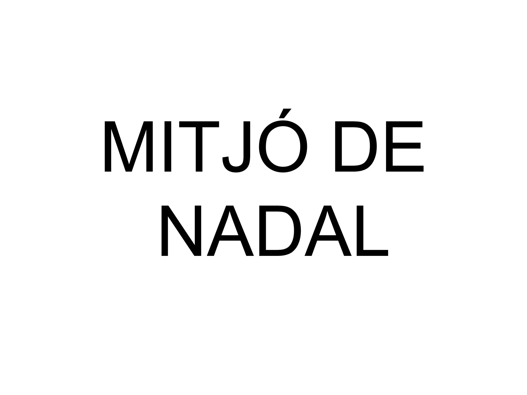 MITJÓ DE NADAL