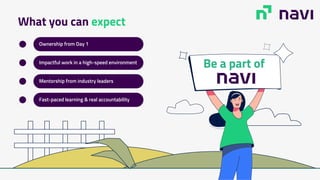 What you can expect
Ownership from Day 1
Impactful work in a high-speed environment
Mentorship from industry leaders
Fast-paced learning & real accountability
Be a part of
 